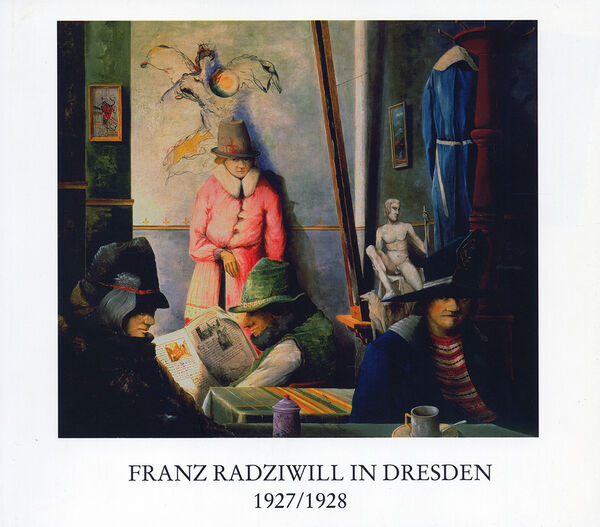 Franz Radziwill in Dresden 1927/1928