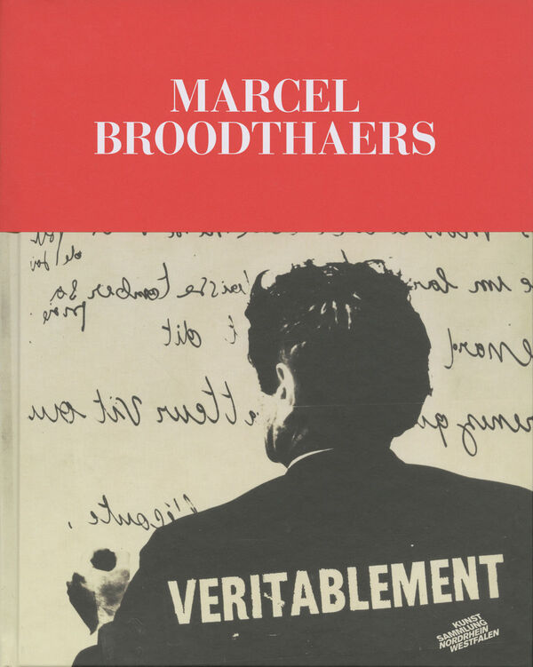 Marcel Broodthaers – Eine Retrospektive