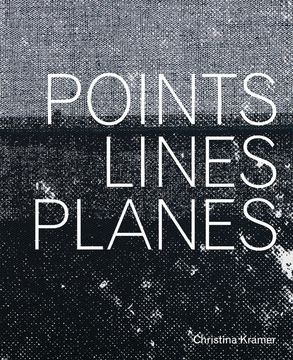 Christina Kramer – Points, Lines, Planes | Vorzugsausgabe