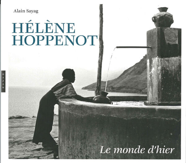 Hélène Hoppenot – Le monde d'hier