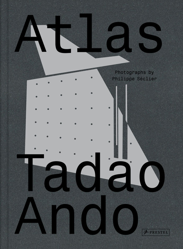 Philippe Séclier – Atlas Tadao Ando