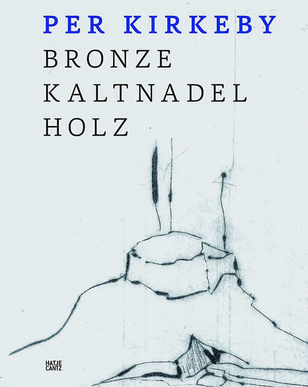 Per Kirkeby – Bronze, Kaltnadel, Holz