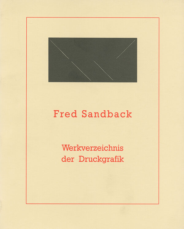 Fred Sandback – Werkverzeichnis der Druckgrafik