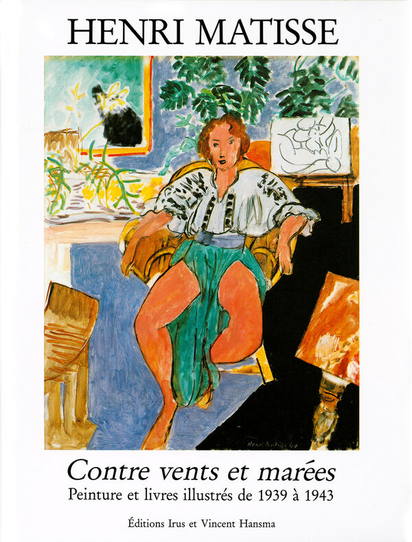 Henri Matisse – Contre cents et marées