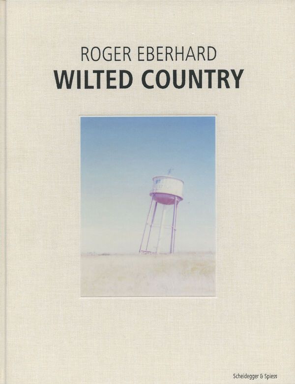 Roger Eberhard – Wilted Country